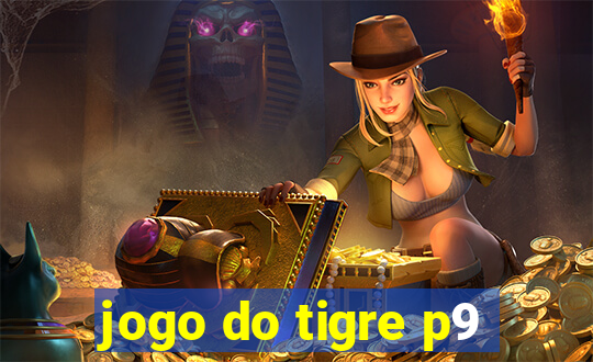 jogo do tigre p9